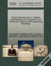 Capa do artigo Topps Chewing Gum V. Haelan Laboratories U.S. Supreme Court Transcript Of Record With Supporting Pleadings