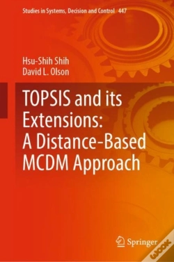 Capa do artigo Topsis And Its Extensions: A Distance-Based Mcdm Approach