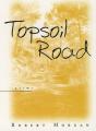 Topsoil Road - Preview