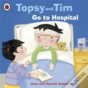 Capa do artigo Topsy And Tim: Go To Hospital