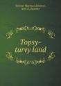 Topsy-Turvy Land - Preview