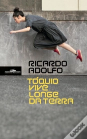 Capa do artigo Tóquio Vive Longe Da Terra
