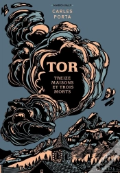 Capa do artigo Tor : Treize Maisons Et Trois Morts
