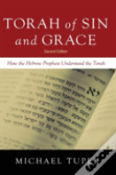 Torah Of Sin And Grace, Second Edition