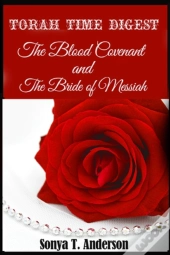 Torah Time Digest: The Blood Covenant