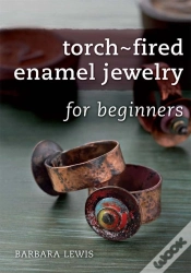 Capa do artigo Torch-Fired Enamel Jewelry For Beginners