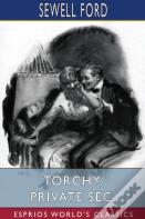 Torchy, Private Sec. (Esprios Classics)