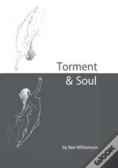 Torment & Soul