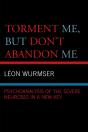 Torment Me, But Don'T Abandon Me - Preview