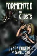 Tormented By Ghosts