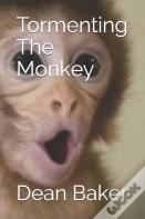 Tormenting The Monkey