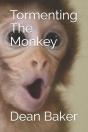 Tormenting The Monkey - Preview