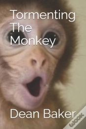 Capa do artigo Tormenting The Monkey