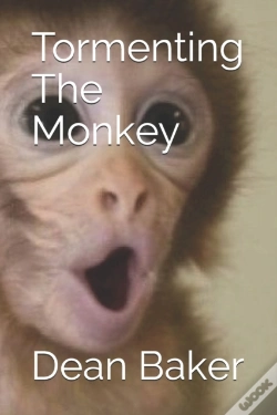 Capa do artigo Tormenting The Monkey