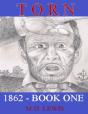 Torn 1862 - Book One - Preview