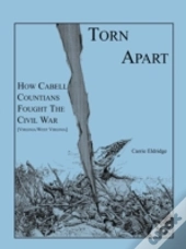 Torn Apart: How Cabell Countians Fought