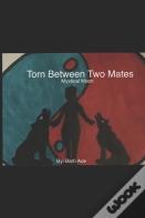 Torn Between Two Mates