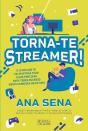 Torna-Te Streamer! - Preview