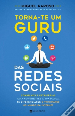 Capa do artigo Torna-Te Um Guru das Redes Sociais