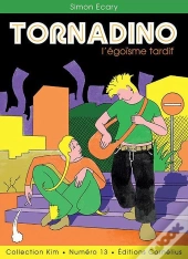 Tornadino L'Égoïsme Tardif