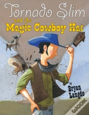 Capa do artigo Tornado Slim And The Magic Cowboy Hat
