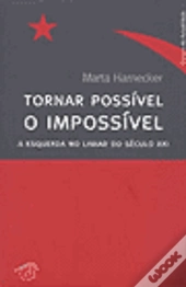 Tornar Possível o Impossível
