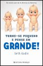 Torne-se Pequeno e Pense em Grande! - Preview