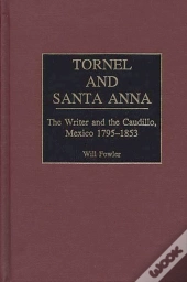 Tornel And Santa Anna