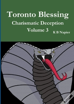 Capa do artigo Toronto Blessing Charismatic Deception Volume 3
