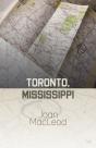 Toronto, Mississippi - Preview