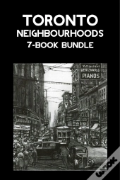 Toronto Neighbourhoods 7-Book Bundle