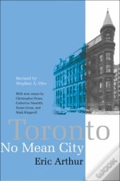 Toronto, No Mean City