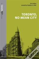 Toronto, No Mean City