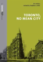 Toronto, No Mean City - Preview
