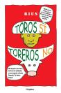 Toros Sí, Toreros No - Preview