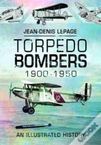 Torpedo Bombers, 1900-1950