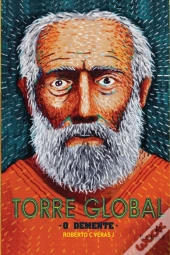 Torre Global: O Demente