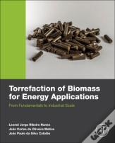 Torrefaction Of Biomass For Energy Applications