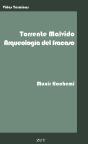 Torrente Malvido. Arqueologia Del Fracaso - Preview