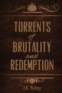 Torrents Of Brutality And Redemption - Preview