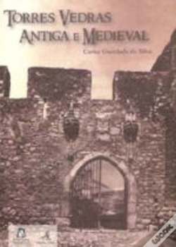 Capa do artigo Torres Vedras Antiga e Medieval