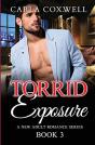 Torrid Exposure - Book 3 - Preview