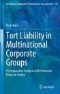 Tort Liability In Multinational Corporate Groups - Preview