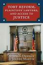 Tort Reform, Plaintiffs' Lawyers, And Access To Justice - Preview