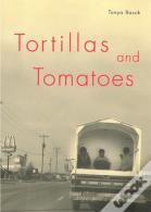 Tortillas And Tomatoes
