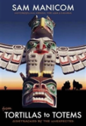 Tortillas To Totems