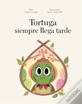 Tortuga Siempre Llega Tarde