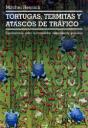 Tortugas, Termitas Y Atascos De Tráfico - Preview