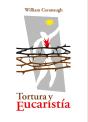 Tortura Y Eucaristía. - Preview