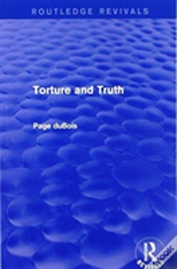 Capa do artigo Torture And Truth (Routledge Revivals)